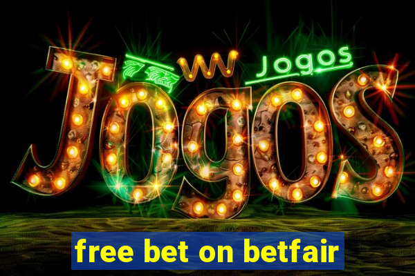 free bet on betfair